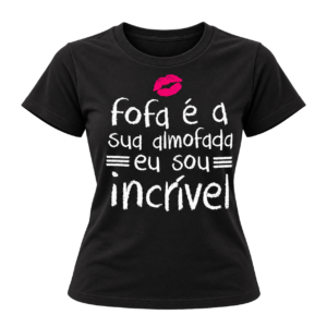Camiseta Eu sou incrível